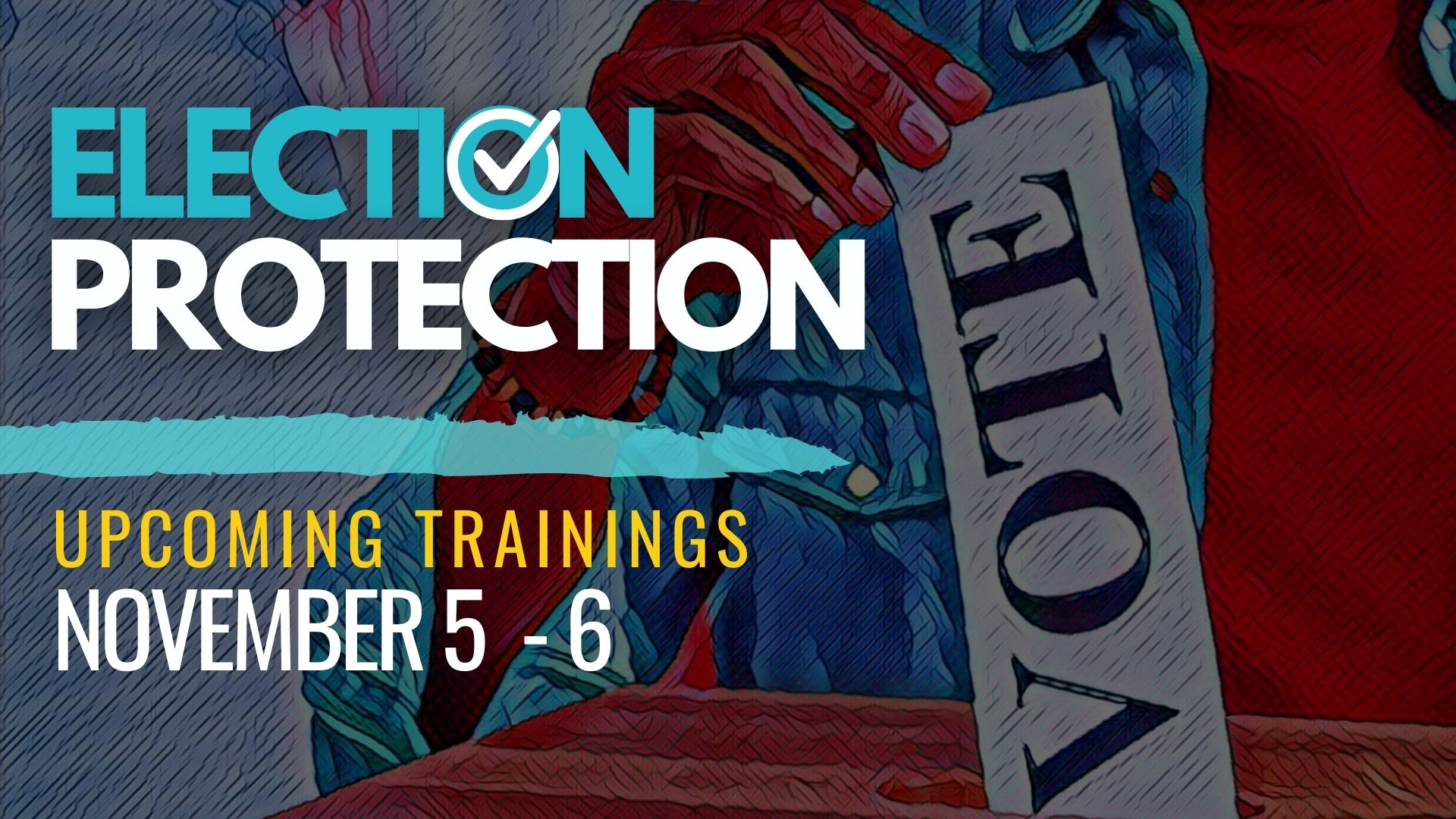 Election Protection Training